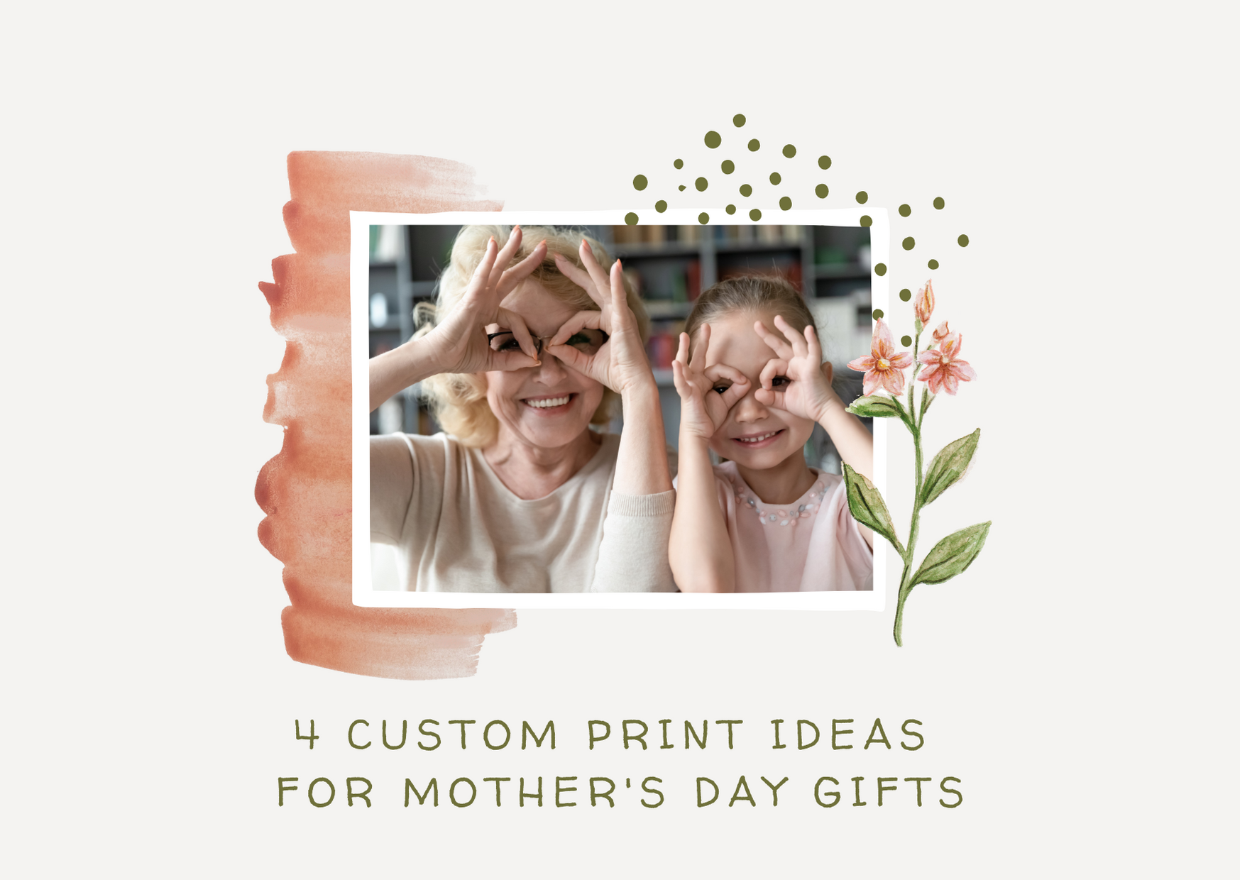 4 Mother's Day Gift Ideas